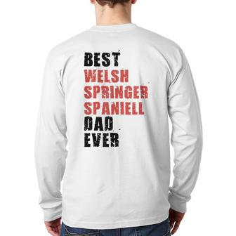 Best Welsh Springer Spaniel Dad Ever Adc131b Back Print Long Sleeve T-shirt | Mazezy