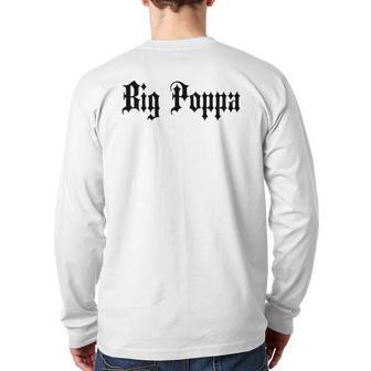 Big Poppa Dad Father's Day Blackletter Back Print Long Sleeve T-shirt | Mazezy