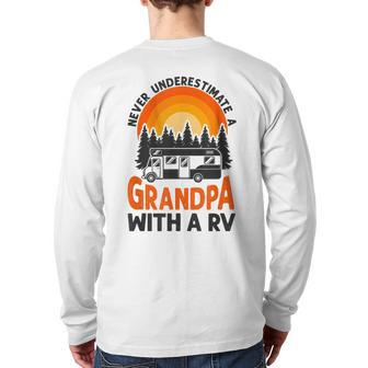 Camping Never Underestimate Grandpa Rv Motorhome Family Grandpa Back Print Long Sleeve T-shirt | Mazezy