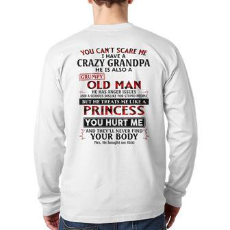 You Can't Scare Me I Have A Crazy Grandpa Grumpy Old Man Back Print Long Sleeve T-shirt | Mazezy UK