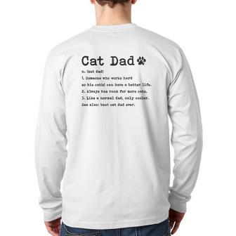 Cat Dad Definition Back Print Long Sleeve T-shirt | Mazezy