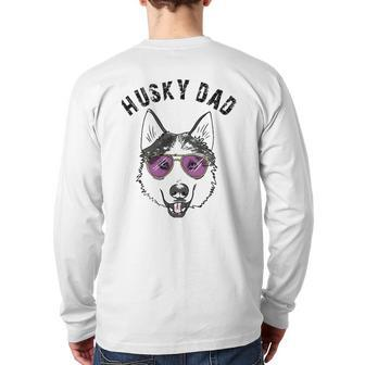 Cool Husky Dad Dog Owner Lover Huskies Love Back Print Long Sleeve T-shirt | Mazezy