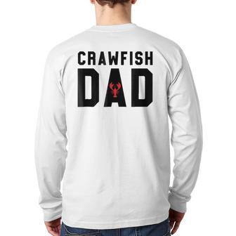 Crawfish Dad Cajun Crawfish Father's Day Black Back Print Long Sleeve T-shirt | Mazezy