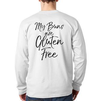 Cute Gluten Free Pun Workout My Buns Are Gluten Free Tank Top Back Print Long Sleeve T-shirt | Mazezy CA