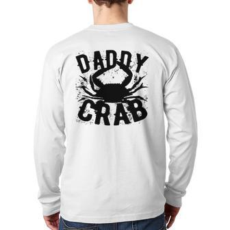 Dad Father's Day Daddy Crab Back Print Long Sleeve T-shirt | Mazezy