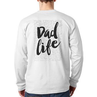 Dad Life Back Print Long Sleeve T-shirt | Mazezy