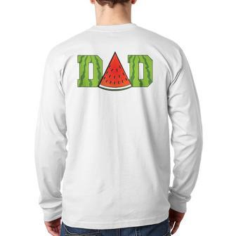 Dad Watermelon Melon Summer Fruit Lover Back Print Long Sleeve T-shirt | Mazezy