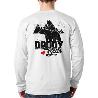 Daddy Bear Cute Baby Cub Papa Dad A Pops Father’S Day Cool Back Print Long Sleeve T-shirt | Mazezy