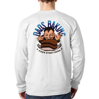 Dads Baking Fixes Everything Back Print Long Sleeve T-shirt | Mazezy CA