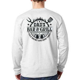 Dad's Bar & Grill Cold Brews And Good Times Back Print Long Sleeve T-shirt | Mazezy