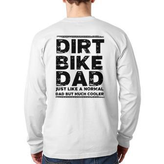 Dirt Bike Dad Essential Back Print Long Sleeve T-shirt | Mazezy