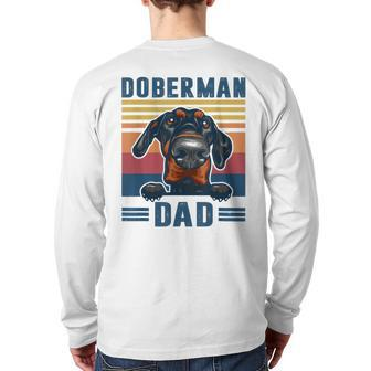 Doberman Pinscher Dad Father Retro Doberman Pinscher Back Print Long Sleeve T-shirt | Mazezy