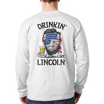 Drinking Like Lincoln 4Th Of July Abraham Merica Flag Back Print Long Sleeve T-shirt - Monsterry