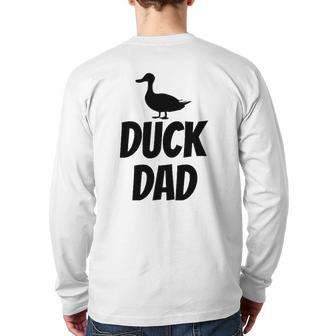Duck Dad Cute Duck Pe Black Back Print Long Sleeve T-shirt | Mazezy
