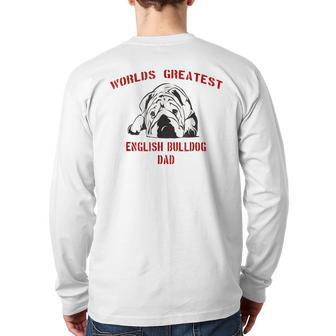 English Bulldog Best Dog Dad Ever Fun Bulldogs Pup Back Print Long Sleeve T-shirt | Mazezy