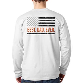 Father's Day Best Dad Ever With Us American Flag Best Dad Back Print Long Sleeve T-shirt | Mazezy
