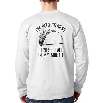 Fitness Taco Gym Cool Humor Back Print Long Sleeve T-shirt | Mazezy