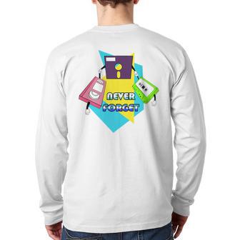 Never Forget 90'S Retro Novelty Quality Back Print Long Sleeve T-shirt - Monsterry AU