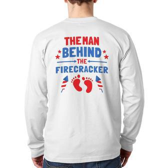 4Th Of July The Man Behind The Firecracker Daddy Back Print Long Sleeve T-shirt | Mazezy UK
