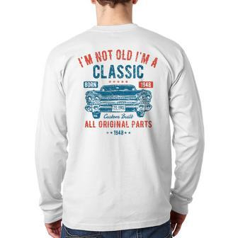 75Th Birthday 75 Years Old Classic Car Born 1948 Back Print Long Sleeve T-shirt - Monsterry