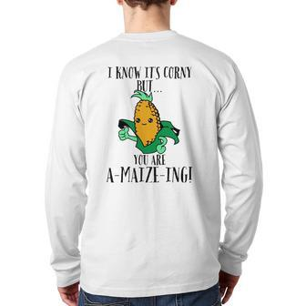 Dad Joke Bad Pun Corn Compliment A Maize Ing Back Print Long Sleeve T-shirt | Mazezy