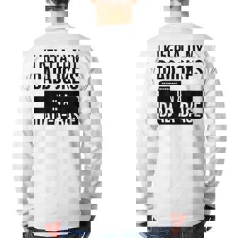 Dad Jokes I Keep All My Dad Jokes Father Back Print Long Sleeve T-shirt | Mazezy