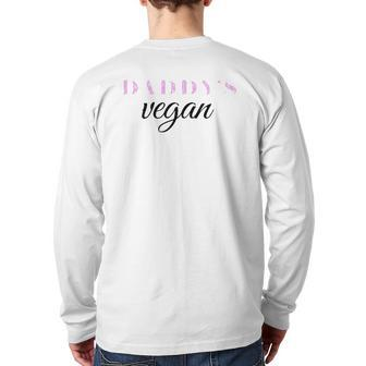 Daddy's Vegan Vegetarian Lgbt Gay Pride Back Print Long Sleeve T-shirt | Mazezy