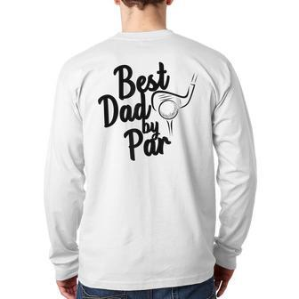 Golf Dad Father’S Day Back Print Long Sleeve T-shirt | Mazezy