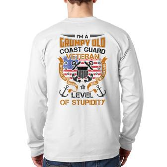 Grumpy Old Coast Guard Veteran Sarcasm Stupidity Back Print Long Sleeve T-shirt | Mazezy