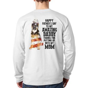 Happy Father's Day To My Amazing Daddy German Shepherd Dog Back Print Long Sleeve T-shirt | Mazezy