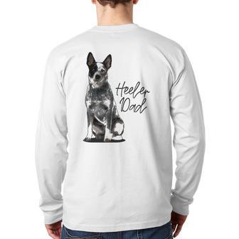 Heeler Dad I Australian Cattle Dog I Domestic Family Animal Back Print Long Sleeve T-shirt | Mazezy