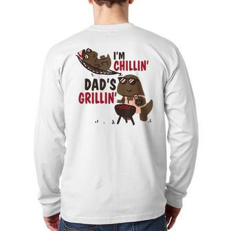I'm Chillin' Dad's Grillin' Dinosaurs Bbq Back Print Long Sleeve T-shirt | Mazezy