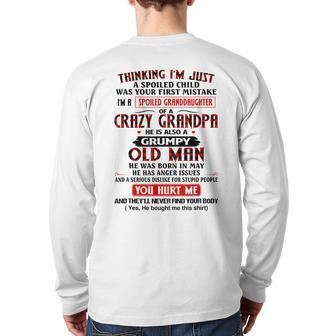 I'm A Spoiled Granddaughter Of A Crazy Grandpa May Grandpa Back Print Long Sleeve T-shirt | Mazezy DE