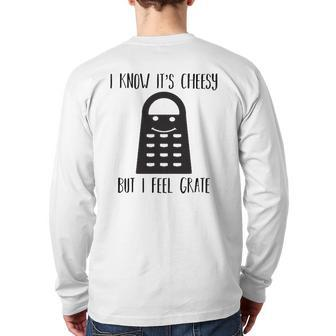 It's Cheesy But I Feel Grate Corny Dad Joke Father's Day Back Print Long Sleeve T-shirt | Mazezy
