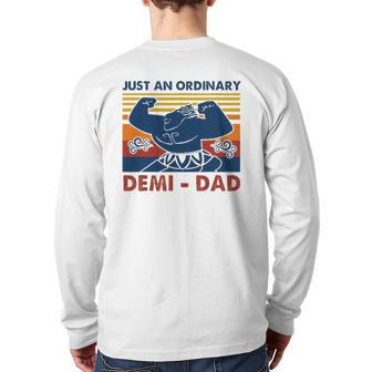 Just An Ordinary Demi Dad You're Welcome Father's Day Back Print Long Sleeve T-shirt | Mazezy