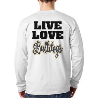 Live Love Bulldogs Pet Lover Back Print Long Sleeve T-shirt | Mazezy