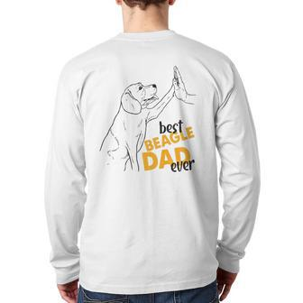 Mens Best Beagle Dad Ever Beagle For Men Beagle Daddy Back Print Long Sleeve T-shirt | Mazezy