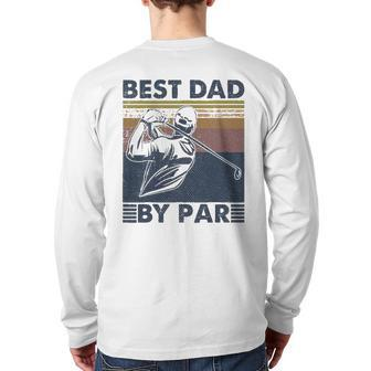Mens Best Dad By Par Golfer Golf Disc Golf Club Swing Retro
 Back Print Long Sleeve T-shirt | Mazezy