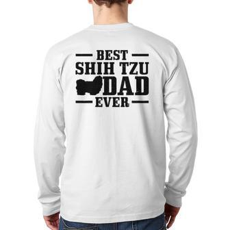 Mens Best Shih Tzu Dad Ever Shih Tzu Dog Dad Back Print Long Sleeve T-shirt | Mazezy