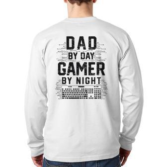 Mens Dad By Day Gamer By Night Father's Day Gaming Back Print Long Sleeve T-shirt | Mazezy