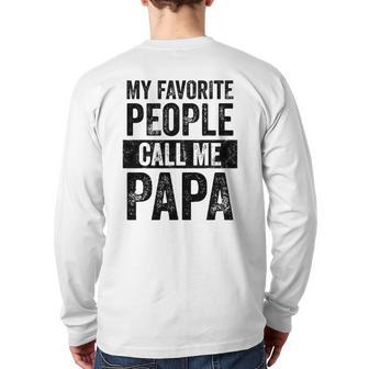 Mens My Favorite People Call Me Papa Vintage Dad Father Back Print Long Sleeve T-shirt | Mazezy
