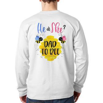 Mens Gender Reveal What Will It Bee Theme He Or She Dad Inspired Back Print Long Sleeve T-shirt | Mazezy