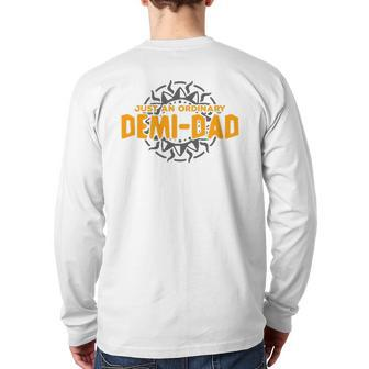 Mens Just An Ordinary Demi Dad Father's Day Back Print Long Sleeve T-shirt | Mazezy