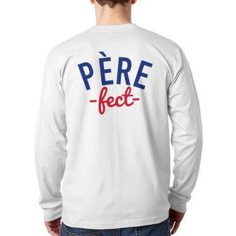 Mens Père-Fect For The Perfect Father French Back Print Long Sleeve T-shirt | Mazezy