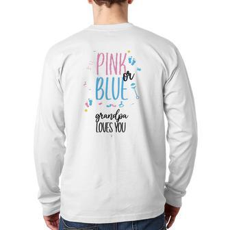 Mens Pink Or Blue Grandpa Loves You 2 White Back Print Long Sleeve T-shirt | Mazezy