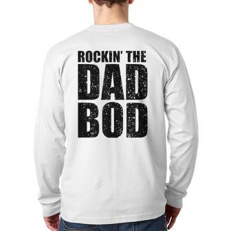 Mens Rockin' The Dad Bod Workout Gym For Best Daddy Life Back Print Long Sleeve T-shirt | Mazezy