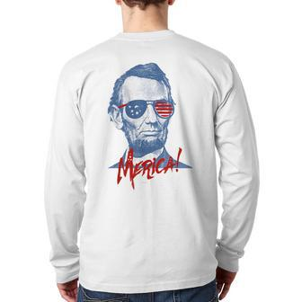 Merica Lincoln 4Th July Veterans Or Memorial Day Back Print Long Sleeve T-shirt | Mazezy