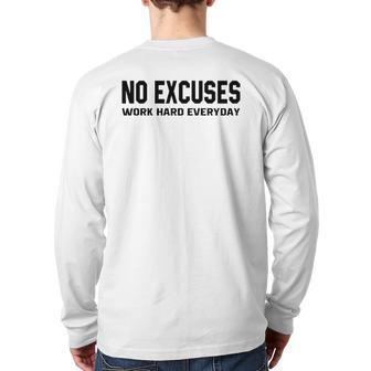 No Excuses Work Hard Everyday Motivational Gym Workout Back Print Long Sleeve T-shirt | Mazezy