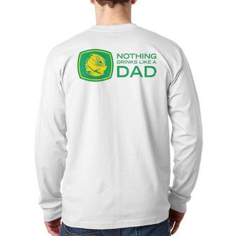 Nothing Drinks Like A Dad Back Print Long Sleeve T-shirt | Mazezy