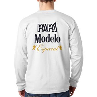 Papá Modelo Especial Mexican Beer Father's Day Back Print Long Sleeve T-shirt | Mazezy